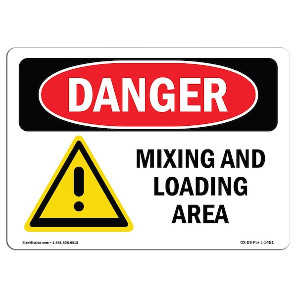 Safety Sign, OSHA Danger, 3.5" Height, Mixing And Loading Area, Landscape, 10PK